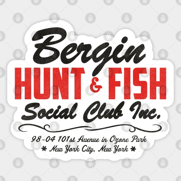Bergin Hunt and Fish Social Club / Gambino Mob Mafia NYC Mafia